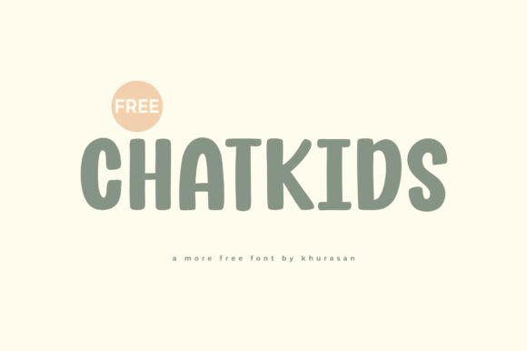 Chatkids: A Cute Display Font for Modern Designs