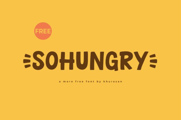 Sohungry: A Bold Display Font for Modern Design