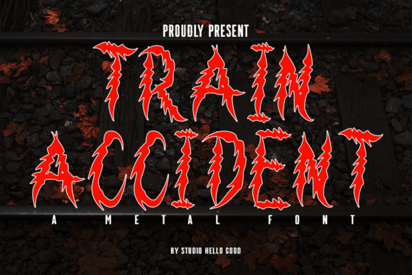 Unleashing Chaos: Why Train Accident Is the Ultimate Typeface for Horror and Metal Design